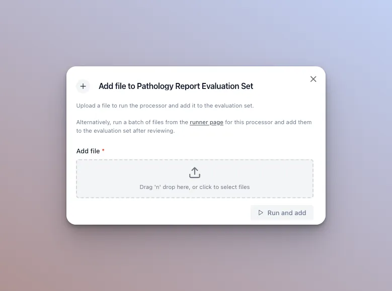 Add file dialog for uploading a document to an evaluation set